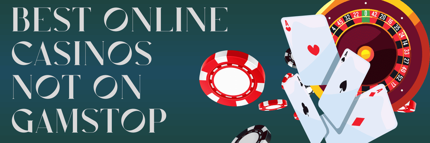 Best Non GamStop Casinos Explore Your Options